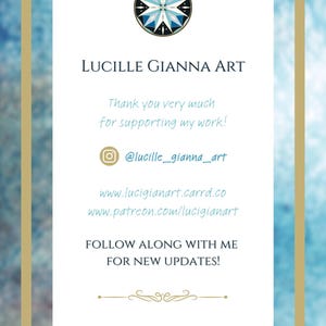 May include: A white card with a blue and gold star design. The text on the card reads "Lucille Gianna Art", "Thank you very much for supporting my work!", "@lucille_gianna_art", "www.lucigianart.carrd.co", "www.patreon.com/lucigianart", "FOLLOW ALONG WITH ME FOR NEW UPDATES!"