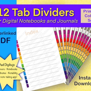 May include: Twelve colourful tab dividers for digital notebooks and journals. The dividers are arranged in a rainbow pattern and labelled "Index". The text "Hyperlinked PDF" and "Instant Download!" is also visible.