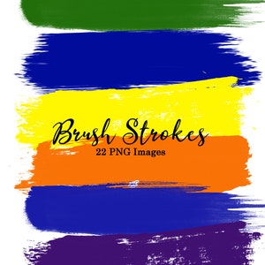 May include: Colorful brush strokes in green, blue, yellow, orange, and purple on a white background. The text "Brush Strokes" is written in a cursive font, with the text "22 PNG Images" below it.