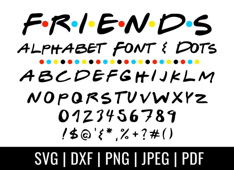 Free Free 336 Friends Font With Dots Svg SVG PNG EPS DXF File