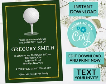 May include: A green birthday invitation with a gold border features a golf ball on a tee. Text includes "Please join us to celebrate THE 50TH BIRTHDAY OF GREGORY SMITH" and event details. Additional text: "INSTANT DOWNLOAD".
