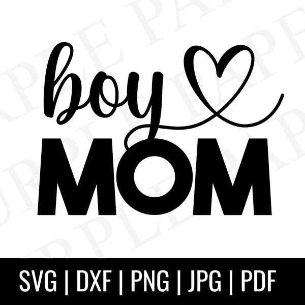 Boy mom SVG, Boy Mama SVG, Mom Life svg, Sons svg, Mom of Boys svg, Blessed Mama svg, Cut File for Cricut, Silhouette, Png, PDF , Dxf