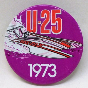 1973 PAY &#39;N PAK HYDROPLANE Boat Racing pinback button