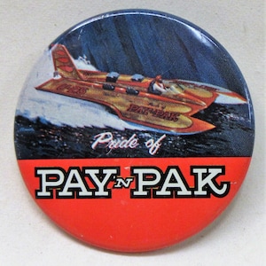 1970 PAY &#39;N PAK  HYDROPLANE Boat Racing pinback button