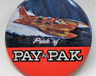 1970 PAY 'N PAK  HYDROPLANE Boat Racing pinback button