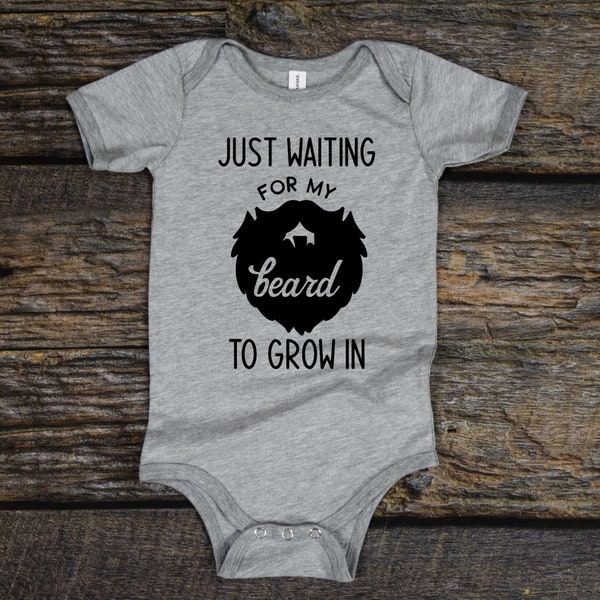 Just Waiting For My Beard To Grow, Baby Boy, Beard Bodysuit, Toddler Boy Clothes, Beard Baby, Baby Shower Gift, Newborn Bodysuit