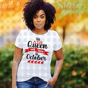 October DST Birthday Queen SVG File