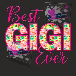 Beste GIGI Ever - PNG Datei