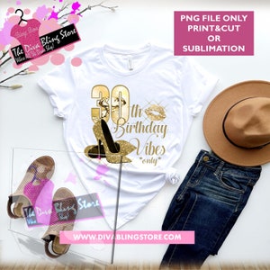 30th Birthday Vibes - PNG File