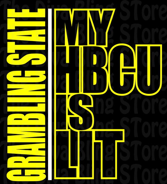 Grambling My HBCU is Lit SVG file Etsy