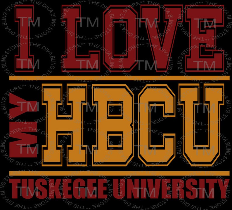 I Love my HBCU Tuskegee University SVG File | Etsy