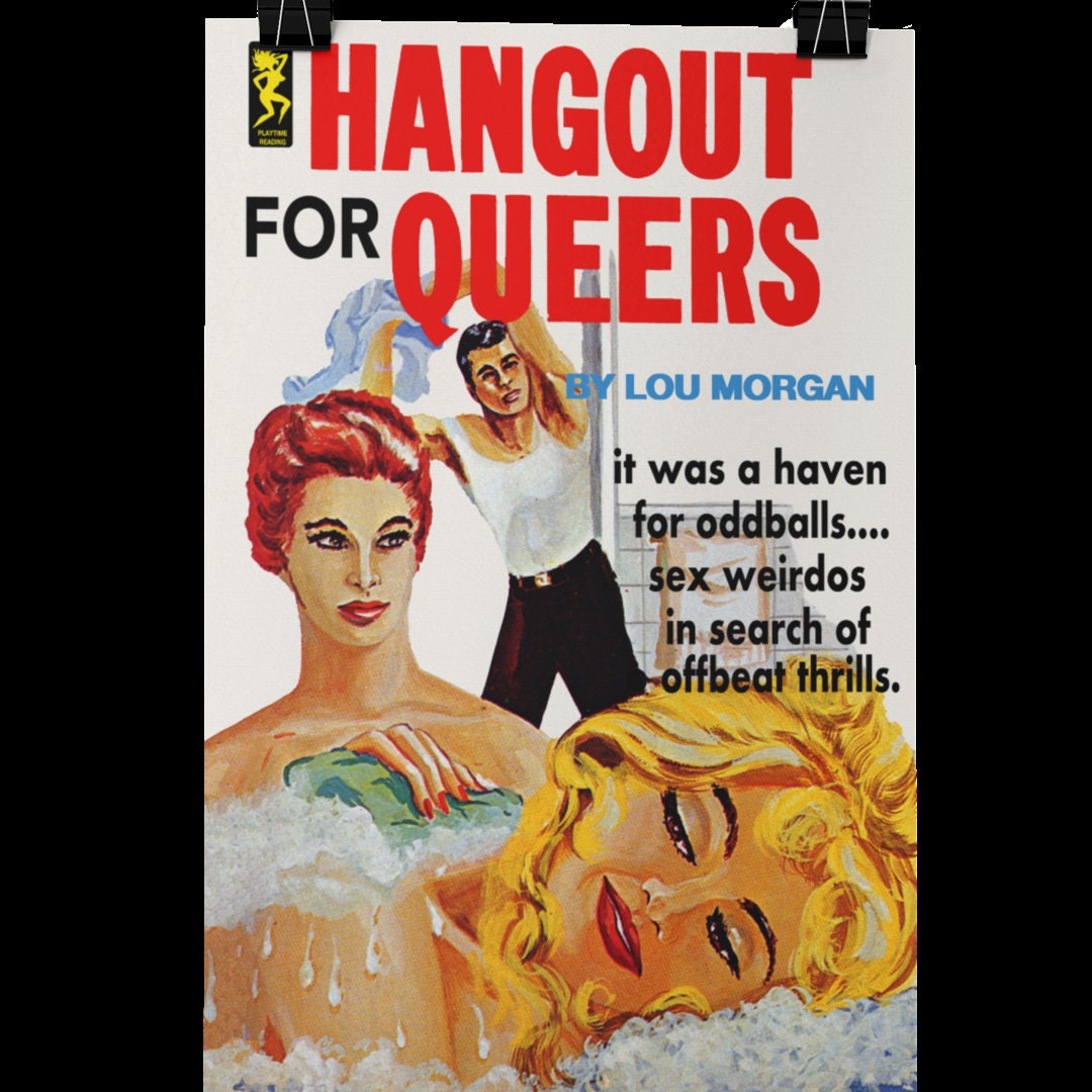 Gay Queer Pulp Poster Hangout for Queers Pulp Novel