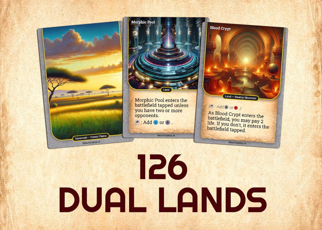 126x Unique Dual Land Proxy Cards, True + Dual + Bond + Fast + Slow + Shock + Pain + Reveal