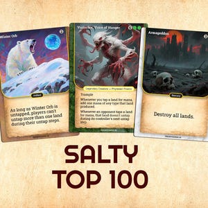 Op de afbeelding: Drie Magic: The Gathering ruilkaarten. De kaarten bevatten illustraties van een ijsbeer, een monsterlijk wezen en een verlaten landschap met schedels. De tekst "Salty Top 100" wordt hieronder weergegeven.