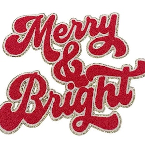 Merry and Bright Christmas Chenille Iron On Patch -  Christmas Iron On Chenille Patch