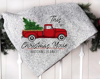 This is My Christmas Movie Watching Blanket Red Truck Sublimation Transfer - Christmas Blanket - Vintage Truck - Ready to Press