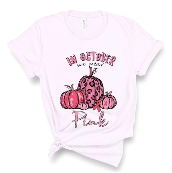 In October We Wear Pink Breast Cancer Awareness Screen Print -  Portugal