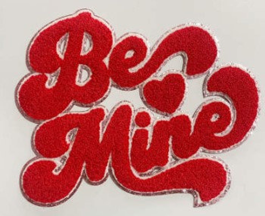 Be Mine Valentine's Day Iron on Patch Make Your Own Valentine's Day ...