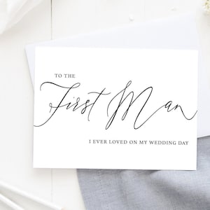 Au premier homme que j’ai jamais aimé, carte de mariage pour le père de la mariée, à mon père, carte de mariage pour papa, carte de mariage calligraphique, note