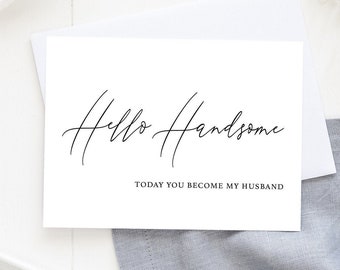 Hello Handsome Card, Wedding Day, To My Husband, To My Wife, Bride, Groom, Wedding Card, Calligraphy Script, Love Note, Wedding Card