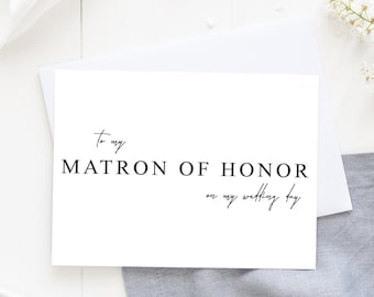 To My Matron of Honor Wedding Party Thank You Cards - Bridesmaid Card, Maid of Honor, Matron of Honor, Man of Honor, Flower Girl