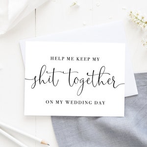 Grappige kaart bruidsmeisje, Help Me Keep My Shit Together, grappige kaart bruidsmeisje voorstel, kaart bruiloft coördinator