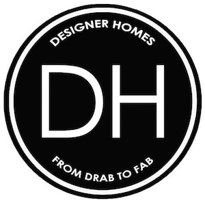 May include: Black and white logo with the text "DESIGNER HOMES" and "DH" in a large font. The text "FROM DRAB TO FAB" is below the logo.