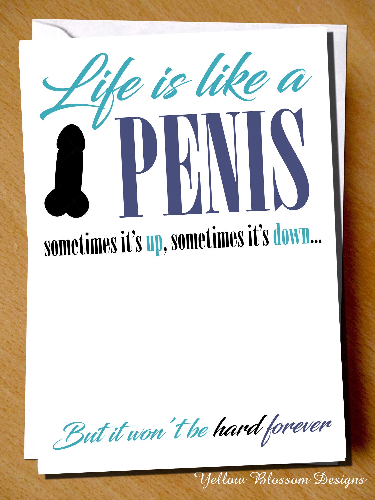 Funny Greeting Card Life Is Like A Penis Sometimes It's Up Etsy