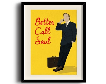 May include: A yellow poster with the text "Better Call Saul" in red lettering. A man in a dark suit is on the phone and holding a briefcase.