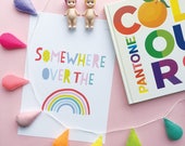 Somewhere over the Rainbow Art Print | Kids Poster