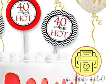 Milestone 40th Birthday Still HOT / Chevron rojo y negro imprimible / Adornos para cupcakes y etiquetas de regalo con el mensaje 40 and Still Hot / DESCARGA INSTANTÁNEA
