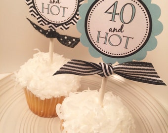 Printable 40th Birthday Cupcake Toppers, 40 and Hot, 40 Rocks Cupcake Toppers and Gift tags by SUNSHINETULIPDESIGN