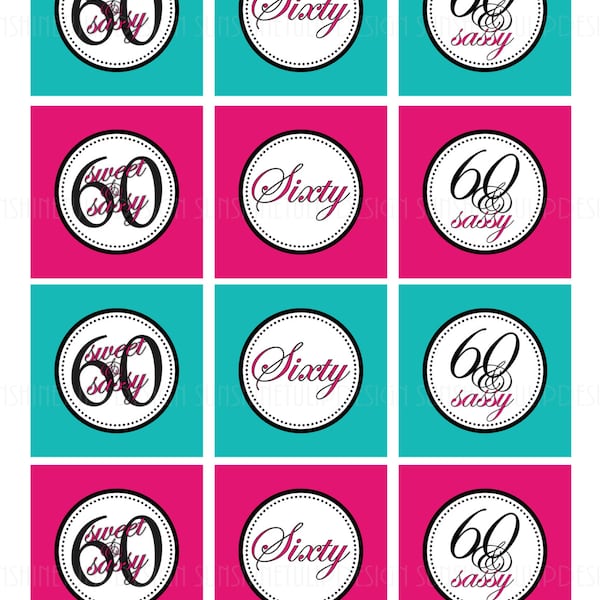 Printable 60th Birthday Cupcake Toppers, 60, Sweet and Sassy Cupcake Toppers, Printable Gift tags by SUNSHINETULIPDESIGN