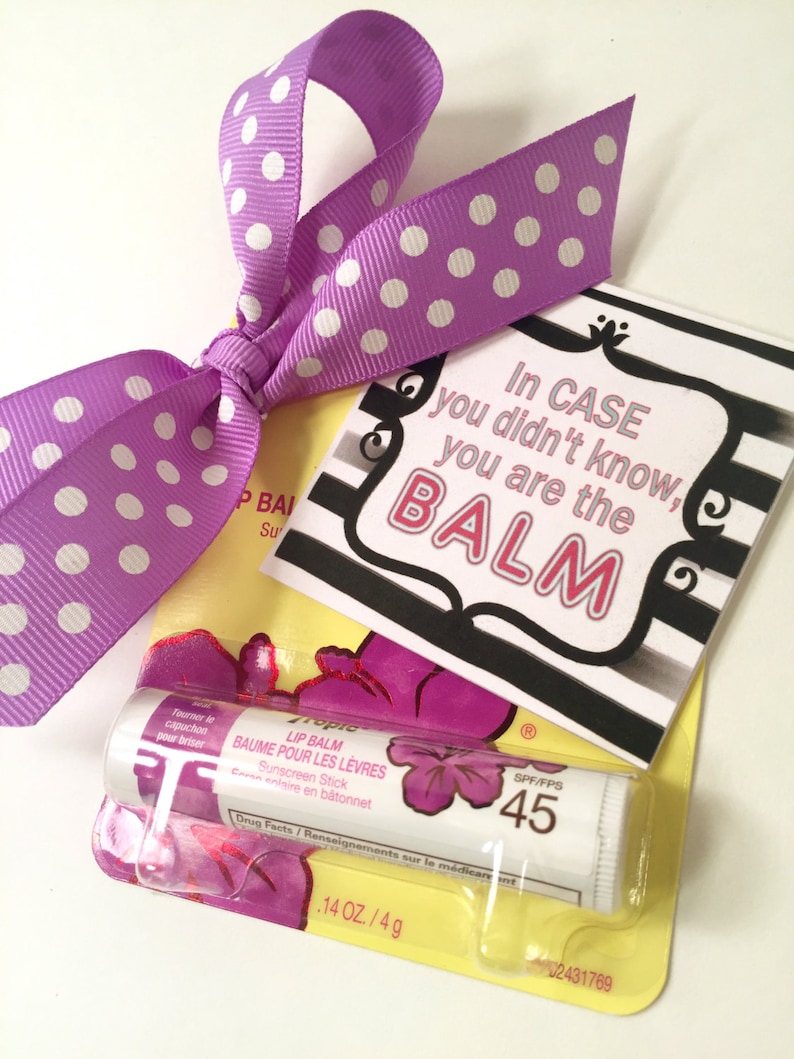 Printable You are the Balm Teacher Appreciation Gift Tags Lip Balm Sticker Labels by SUNSHINETULIPDESIGN