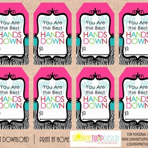 Printable You Are the Best HANDS DOWN Gift Tags, Printable Teacher ...