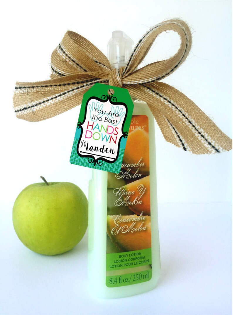 You Are the Best HANDS DOWN Printable Gift Tags Lotion Gift - Etsy