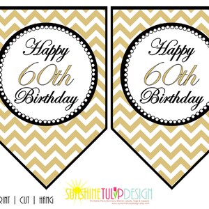 Printable 60th Birthday Banner, 60th Gold and Black Chevron Birthday ...