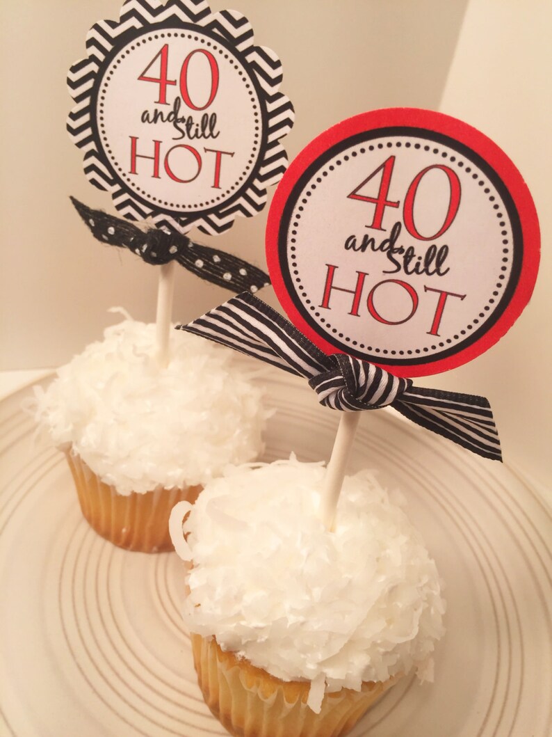 Prinable 40th Birthday Still HOT Printable Red and Black - Etsy