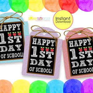 Printable 1st Day of School Tags | Happy First Day Printable Tags | Happy 1st Day Printable Gift Tags | Instant Download | Digital Download