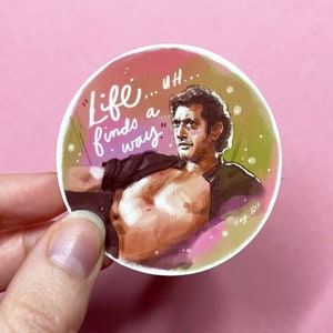 Jeff Goldblum Sticker, Life Finds A Way Jurassic Park Quote, Funny Dr Ian Malcolm, Matte Vinyl Die-Cut Sticker, Cute Dinosaur Gift, Girls
