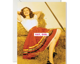 Hay, Girl Card