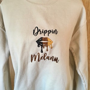 Drippin Melanin tan sweatshirt