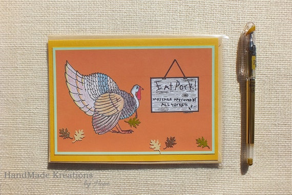 Funny Thanksgiving Card Turkey Approves Pork