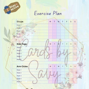 May include: A colorful exercise plan with sections for Situps, Kids Yoga, and Arm Circles. The plan includes a weekly schedule with spaces for Start and End Dates. A cartoon corgi is in the lower left corner. The text "Stay Active" is in the upper left corner.