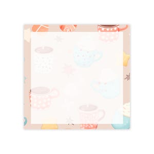 May include: A square notepad featuring a repeating pattern of mugs filled with hot beverages, snowflakes, and star shapes in soft pastel shades of pink, blue, and yellow, surrounding a large, blank, light-coloured central rectangular area.