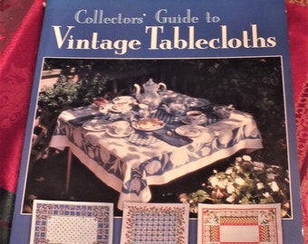 Collectors Guide to Vintage Tablecloths