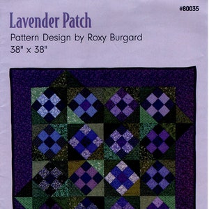 Lavender Patch Mini Quilt Uncut PATTERN Wall Hanging 38x38" Roxy Burgard Lavender Purple Green Scrap Piece Quilt Through the Garden Gate