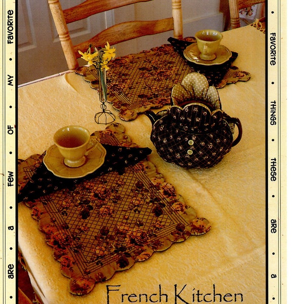 French Kitchen Quilted Tea Service Uncut PATTERN Favorite Things Provencial Quilted Tea Cozy Placemats Napkins Reversible Table Setting