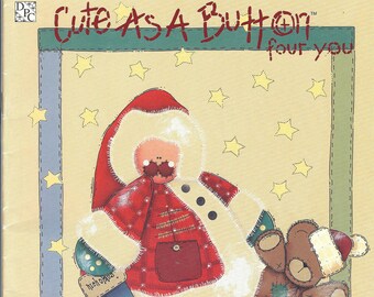 1990s Wooden Dolls Pattern Book Cute as a Button Darrow Production Co. Country Holiday Dolls Pattern Country Christmas Halloween Ornaments