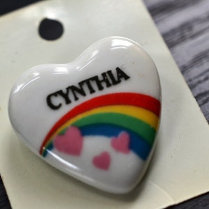 NOS CYNTHIA Pin 1980s Porcelain Name Pin Ceramic Brooch 80s Name Pin Heart Name Pin Rainbow Name Pin Gen X More Names Avail Cynthia Jewelry